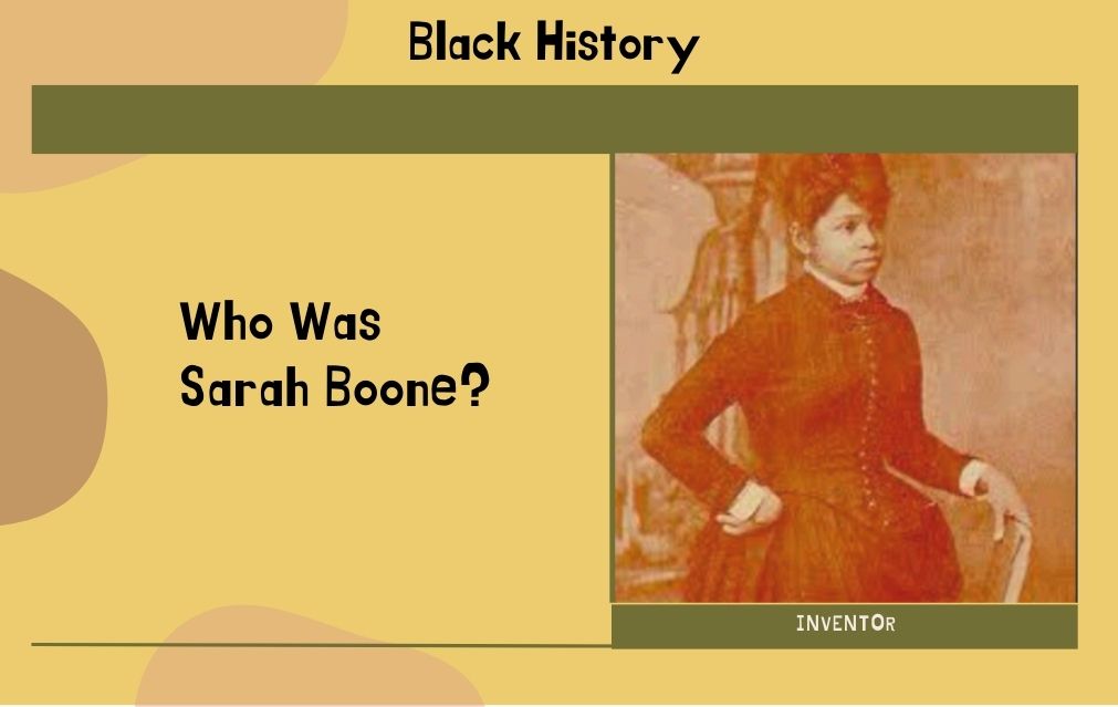 Who Was Sarah Boone?